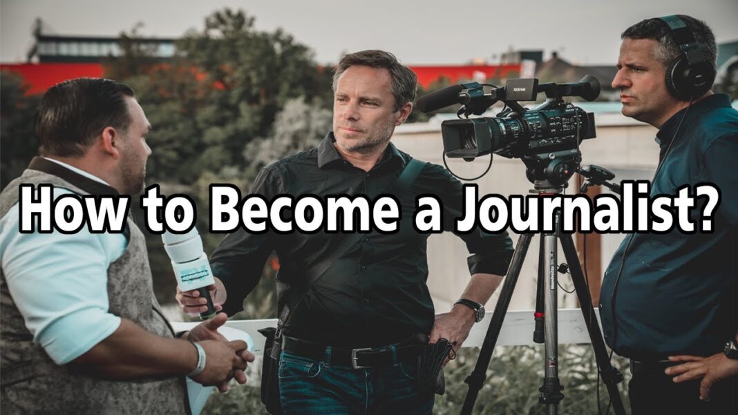 How to become a journalist?